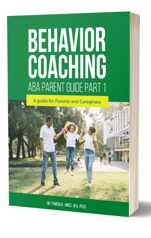 Behavior Coaching Ebook: ABA parent and caregiver guide part 1
