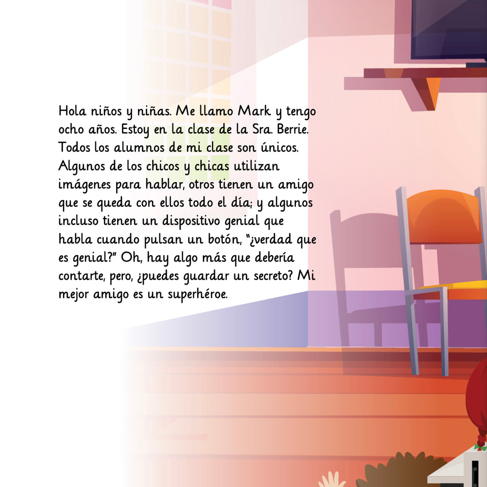 Super Sentido Al Rescate: Mantener la Calma en el Salon de Clase y en el Patio de Juegos- Spanish version
